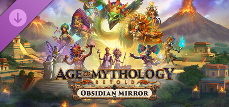 Age of Mythology: Obsidian Mirror